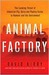 Animal Factory: The Looming Threat of Industrial Pig, Dairy, and Poultry Farms to Humans and the Environment (ebook)