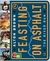 Feasting on Asphalt (Hardcover)