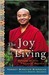 The Joy of Living: Unlocking the Secret and Science of Happiness (ebook)