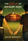 The Ghosts of Ashbury High by Jaclyn Moriarty The Ghosts of Ashbury High by Jaclyn Moriarty
