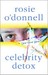 Celebrity Detox (Hardcover)