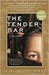 The Tender Bar (ebook)