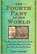 The Fourth Part of the World by Toby Lester The Fourth Part of the World by Toby Lester