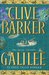 Galilee by Clive Barker Galilee by Clive Barker