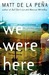 We Were Here (ebook)