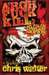 Argh Fuck Kill: The Story of the Dayglo Abortions