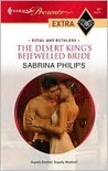 The Desert King's Bejewelled Bride The Desert King's Bejewelled Bride
