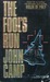 The Fool's Run (Kidd & LuEllen, #1)