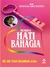 Membina Hati bahagia