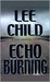 Echo Burning (Jack Reacher, #5)