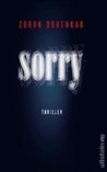 Sorry by Zoran Drvenkar Sorry by Zoran Drvenkar