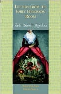 Letters From the Emily Dickinson Room by Kelli Russell Agodon Letters From the Emily Dickinson Room by Kelli Russell Agodon