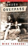 Under the Overpass: A Journey of Faith on the Streets of America