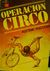 Operación Circo (Circus) by Alistair MacLean Operación Circo (Circus) by Alistair MacLean