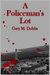 A Policeman's Lot