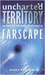 Uncharted Territory: An Unofficial and Unauthorised Guide to Farscape (Paperback)