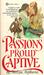 Passion's Proud Captive by Melissa Hepburne