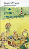 En de groeten van groep acht En de groeten van groep acht