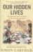 Our Hidden Lives by Simon Garfield