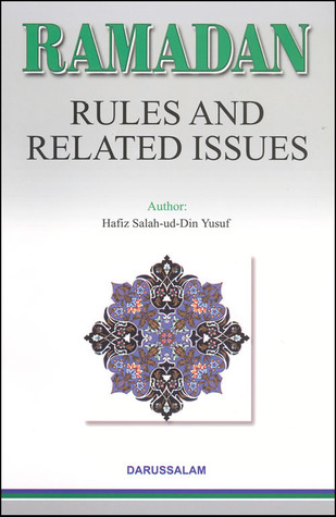 Ramadan Rules and Related Issues Hafiz Salahuddin Yusuf Ramadan Rules and Related Issues Hafiz Salahuddin Yusuf