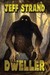Dweller (Hardcover)