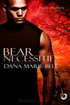 Bear Necessities by Dana Marie Bell Bear Necessities by Dana Marie Bell