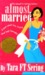 Almost Married: A Novel abo...