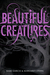 Beautiful Creatures by Kami Garcia Beautiful Creatures by Kami Garcia