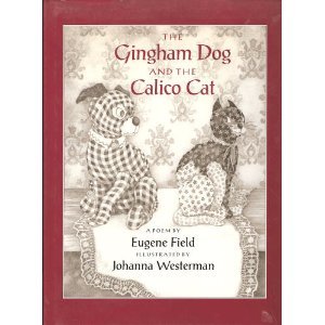 The Gingham Dog and the Calico Cat