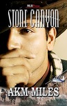 Stone Canyon by A.K.M. Miles