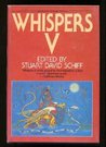 Whispers V