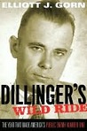 Dillinger's Wild Ride Dillinger's Wild Ride