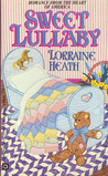 Sweet Lullaby by Lorraine Heath