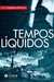 Tempos Líquidos (Paperback)