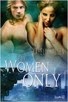 For Women Only (A Tarthian Empire Story, Antonello Brothers, #2)
