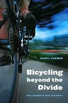 Bicycling beyond the Divide Bicycling beyond the Divide