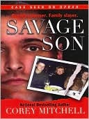 Savage Son by Corey Mitchell Savage Son by Corey Mitchell