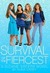 Survival of the Fiercest: A Sloane Sisters Novel (ebook)