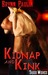 Kidnap and Kink (Taboo Wish...