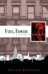 Fates, Flowers