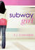 Subway Girl
