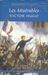Les Miserables: Volume One: v. 1 of 2 (Paperback)
