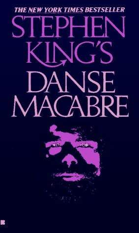 Danse Macabre by Stephen King Danse Macabre by Stephen King