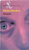 Satanás by Mario Mendoza Satanás by Mario Mendoza