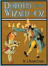 Dorothy and the Wizard in Oz Dorothy and the Wizard in Oz