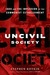 Uncivil Society: 1989 and the Implosion of the Communist Establishment (ebook)
