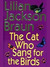 The Cat Who Sang for the Birds (ebook)
