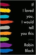 If I Loved You, I Would Tell You This: Fiction