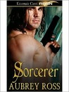 Sorcerer (Sensual Captivity, #3) Sorcerer (Sensual Captivity, #3)