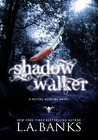 Shadow Walker